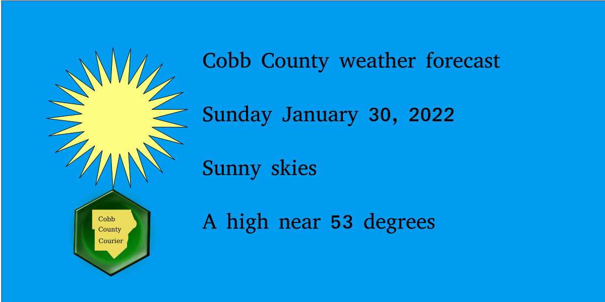 Cobb weather January 30 Sunny skies Cobb County Courier