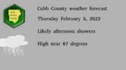 showers are likely in Cobb County after noon on Thursday February 3, with a daytime high of around 67 degrees.