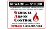 A poster from Georgia Arson control offering a $10,000 reward for tips in arson investigations