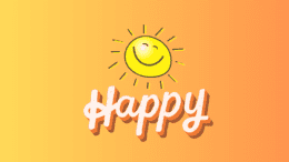 A smiling sun and the word "Happy"
